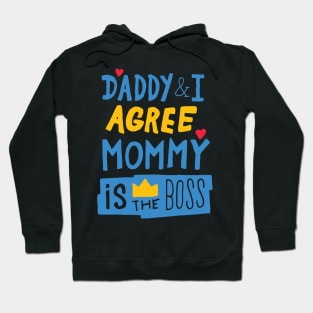 MOMMY IS THE BOSS funny mother family colorful gift Hoodie